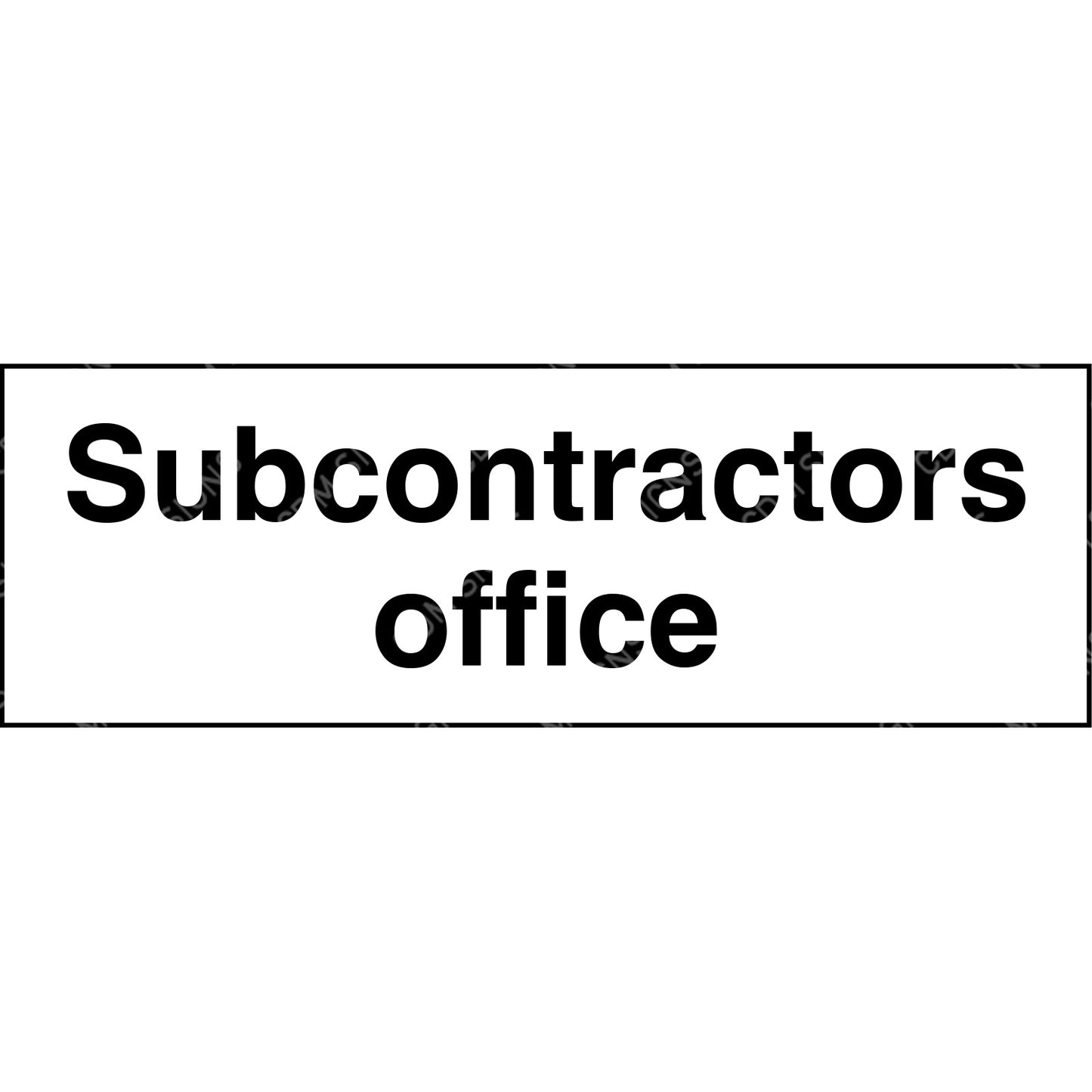 subcontractors office sign