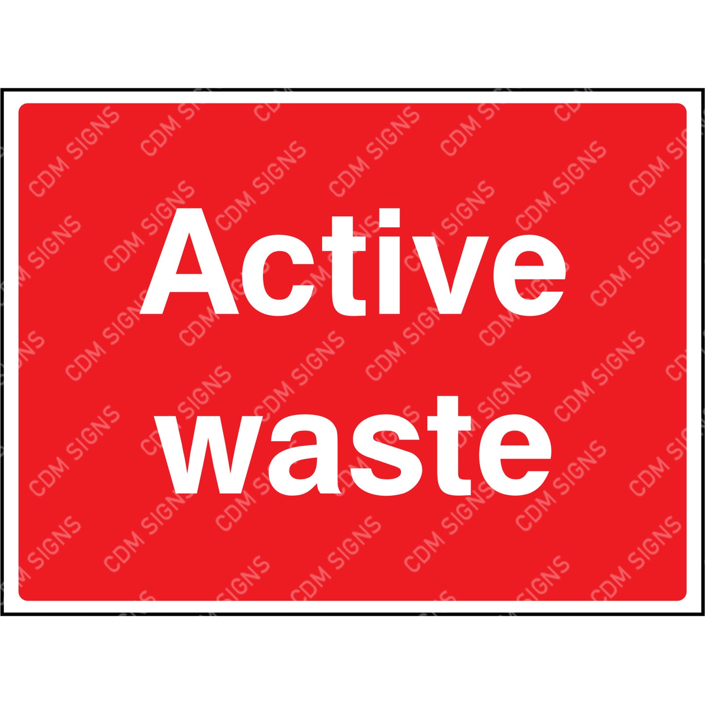Active waste sign