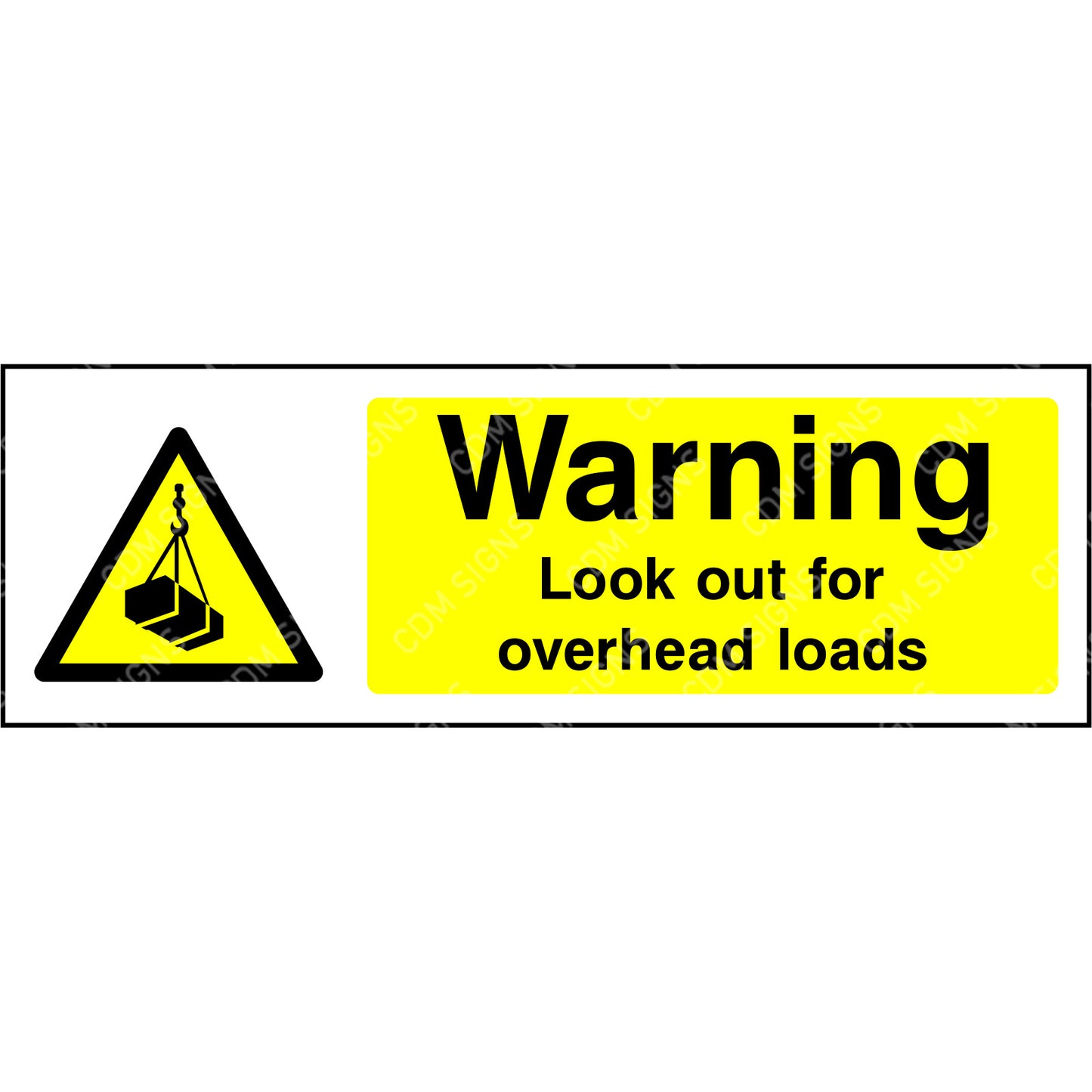 Warning look out for overhead loads sign