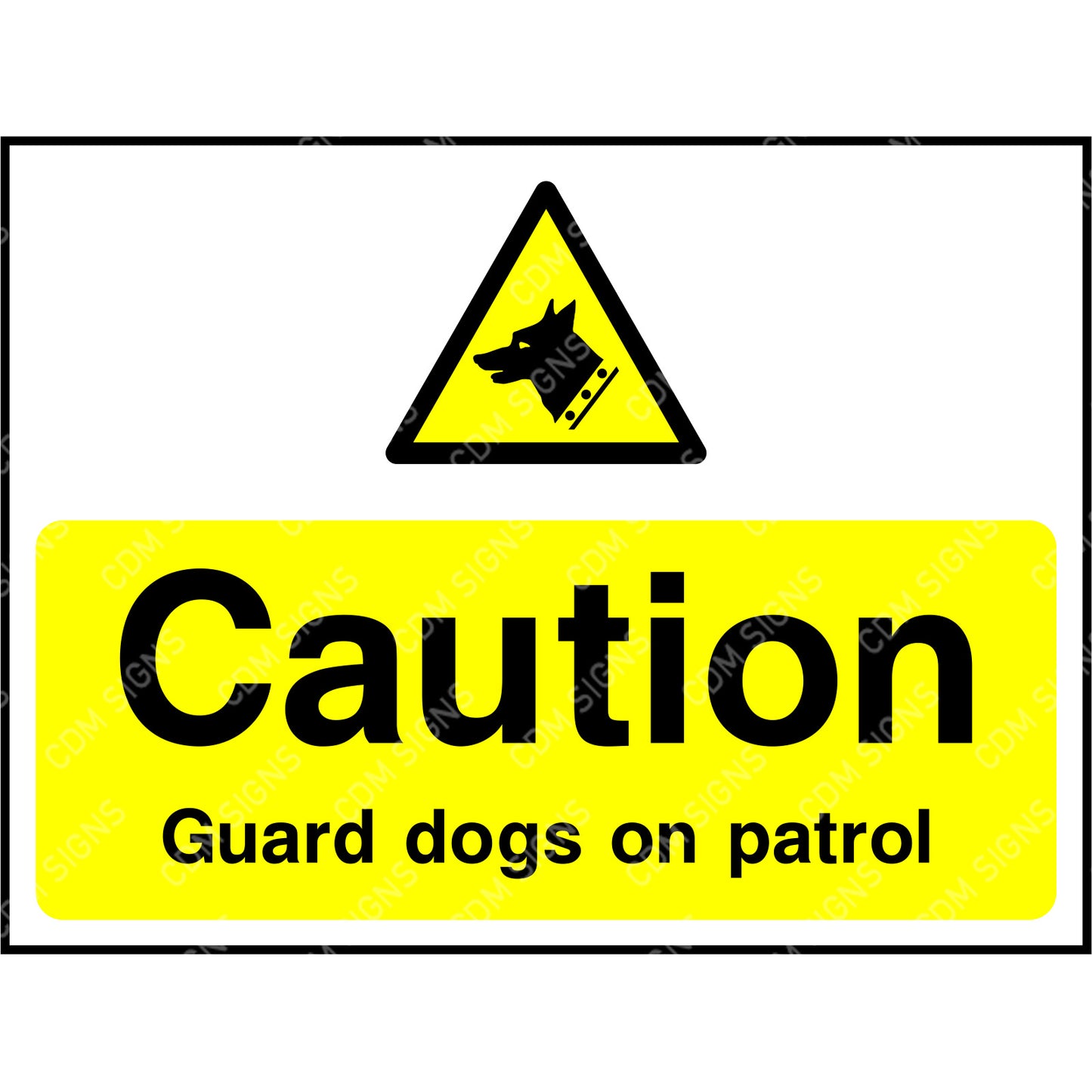 Caution guard dogs on patrol sign