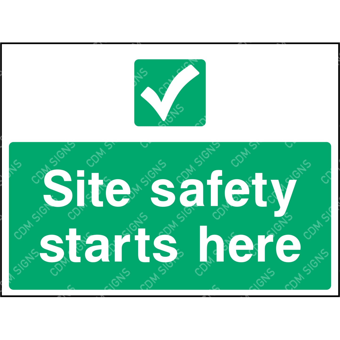 Site safety starts here sign