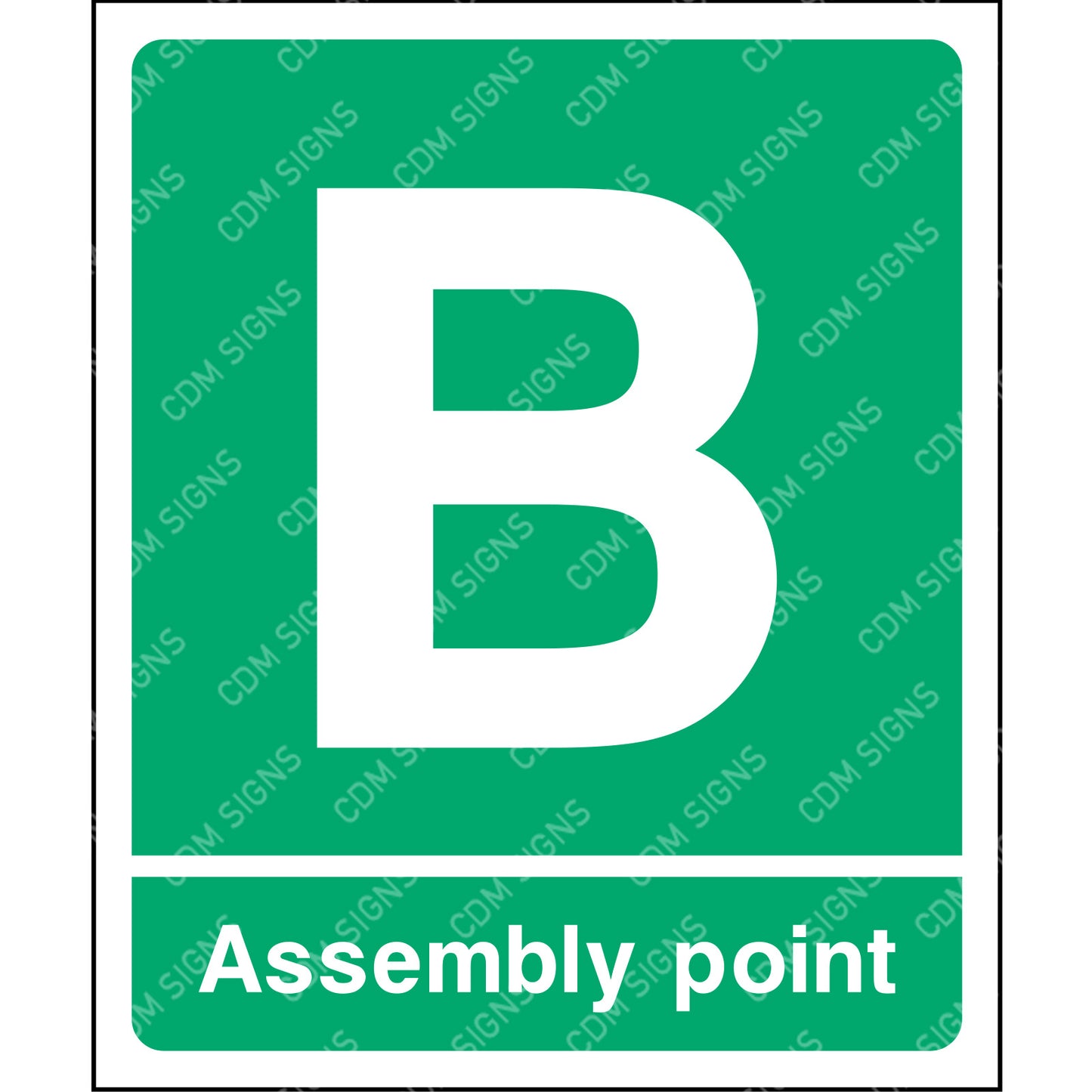 B assembly point sign
