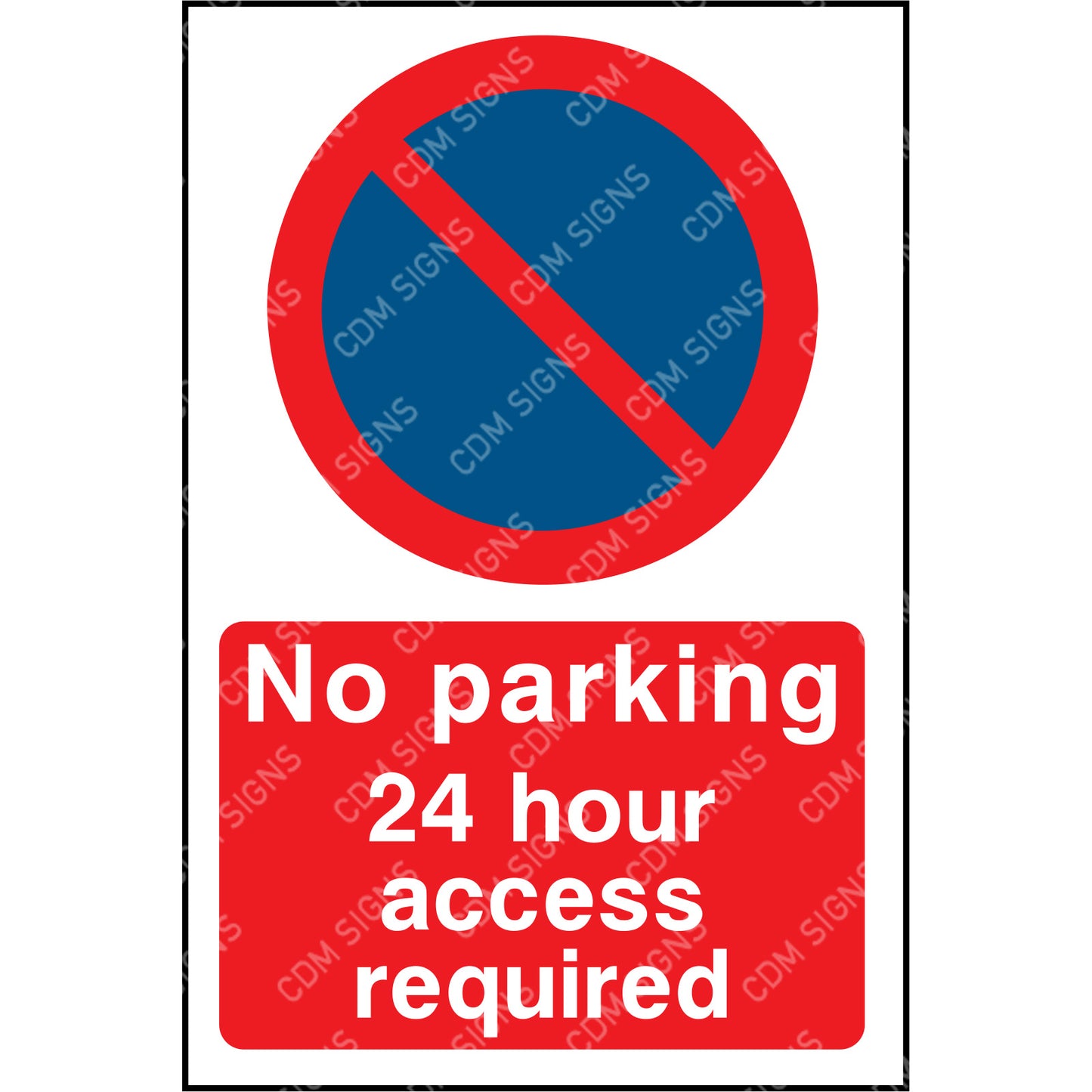 No Parking sign 24 hour access required
