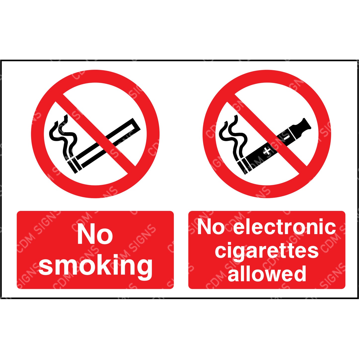 No Smoking and no electronic cigarettes allowed sign