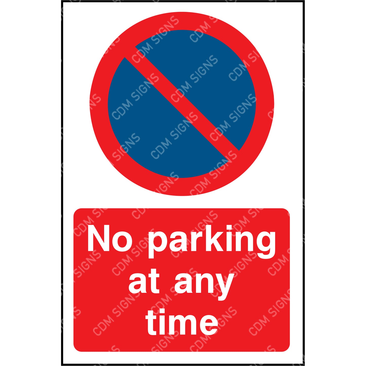 No parking at any time sign