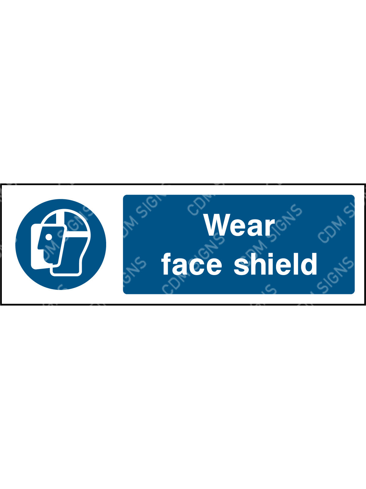 wear face shield sign