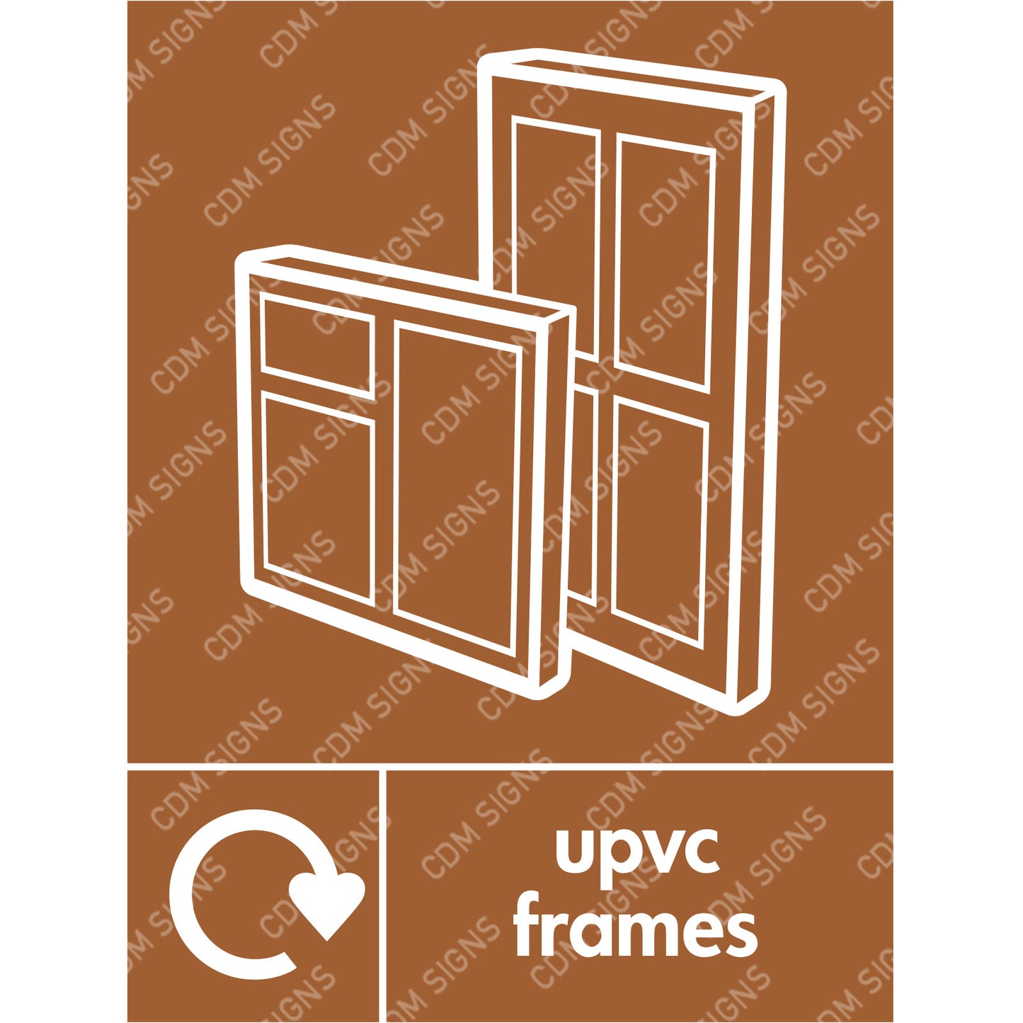 UPVC Frames recycling sign