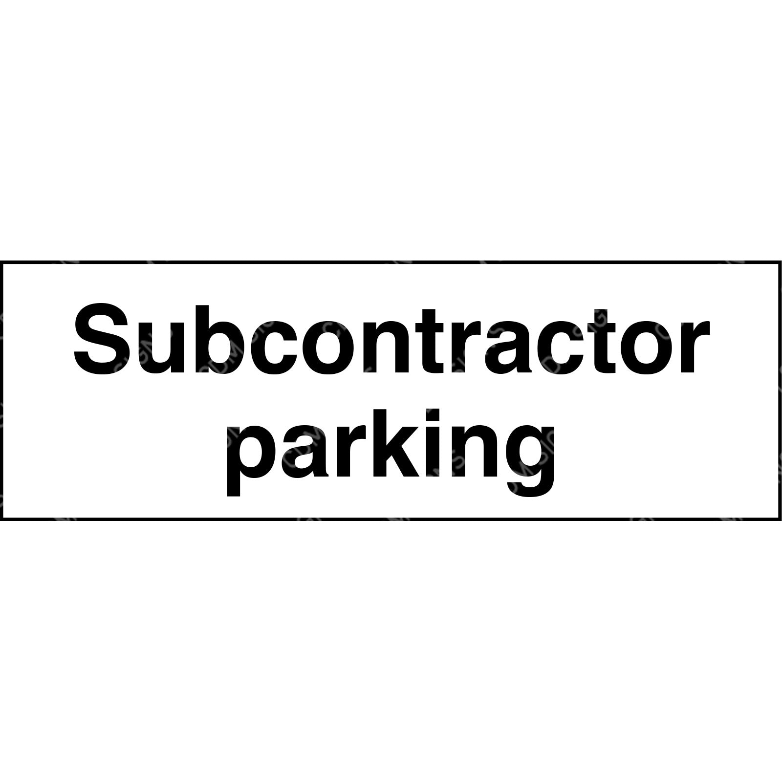 Subcontractors Parking Site Sign Printed Site Signage Subcontractors Parking Site Sign Printed Site Signage