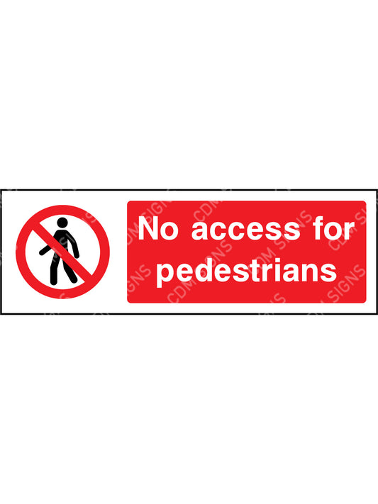 No Access for pedestrians sign