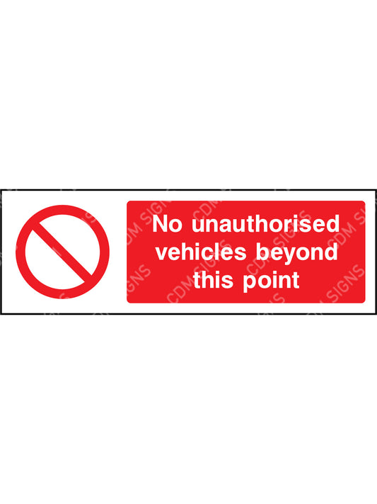 No unauthorised vehicles beyond this point sign