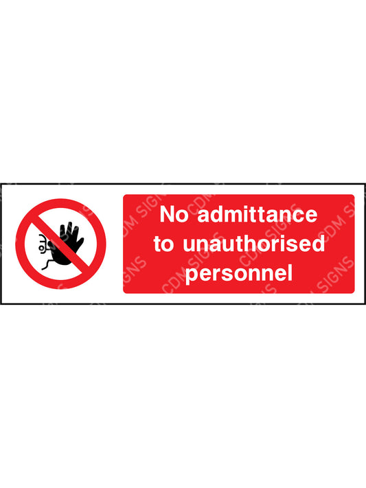 No admittance to unauthorised personnel sign