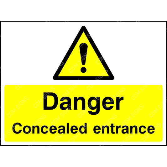 Danger concealed entrance sign