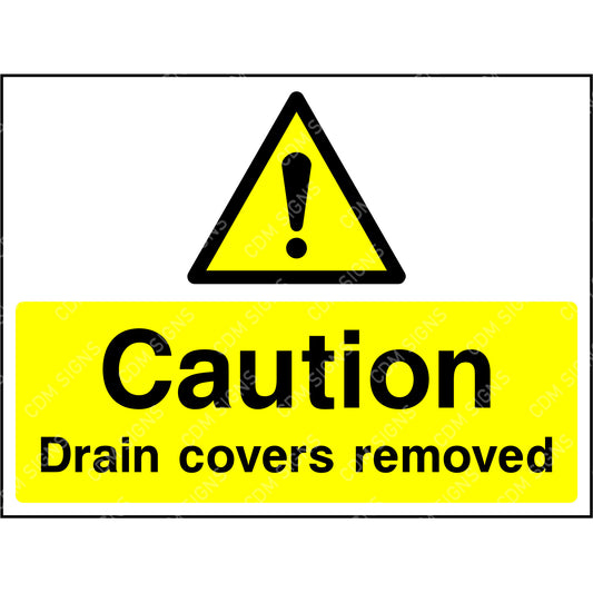 Caution drain covers removed sign