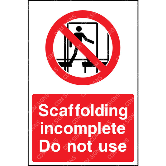 Scaffolding incomplete do not use sign
