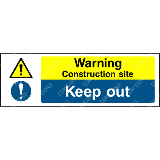 Warning construction site keep out sign