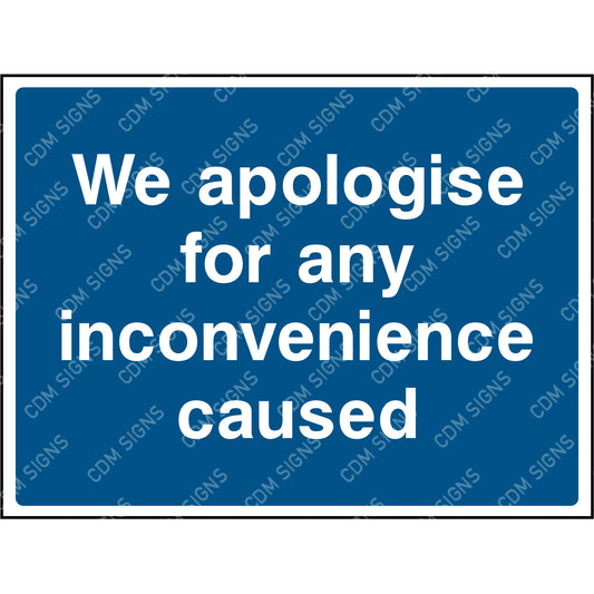We apologise for any inconvenience caused sign