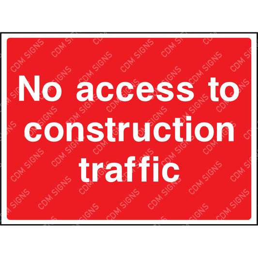 No access to construction traffic sign