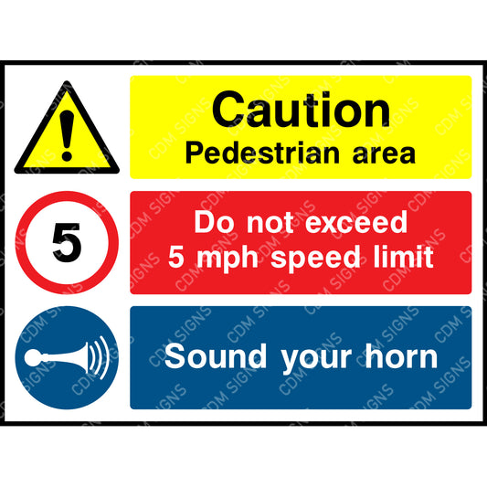Caution Pedestrian area sign do not exceed 5 mph