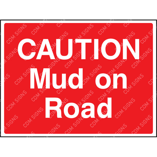 Caution mud on road sign