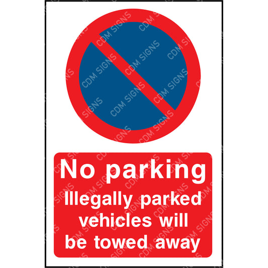 No Parking Illegally parked vehicles will be towed away sign
