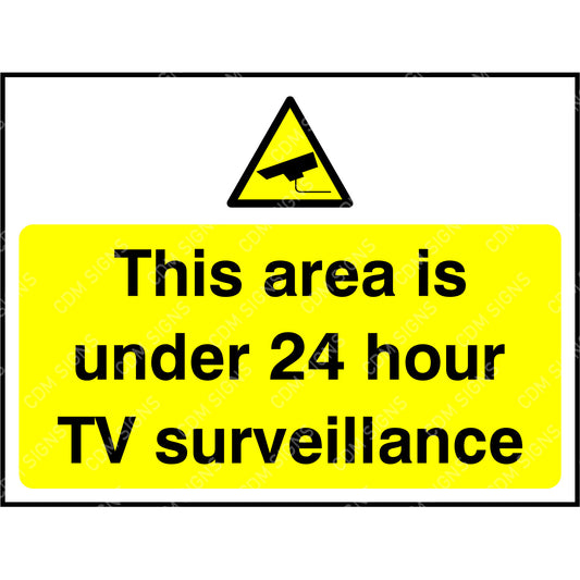 Warning sign this area s under 24 hour TV surveillance