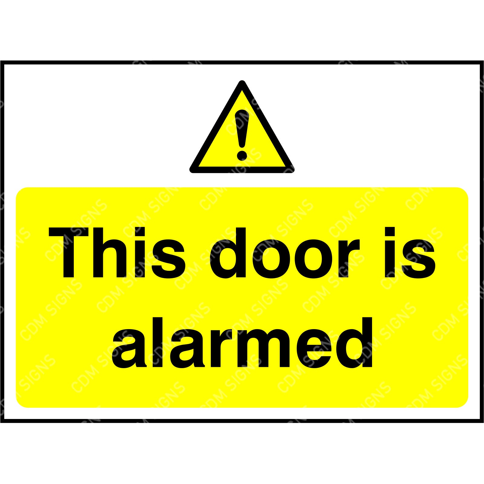 Warning sign this door is alarmed