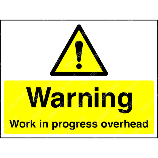warning work in progress overhead sign