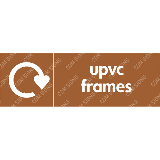 UPVC frames Recycling site sign