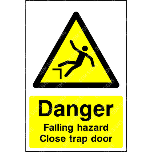 Danger falling hazard close trap door sign