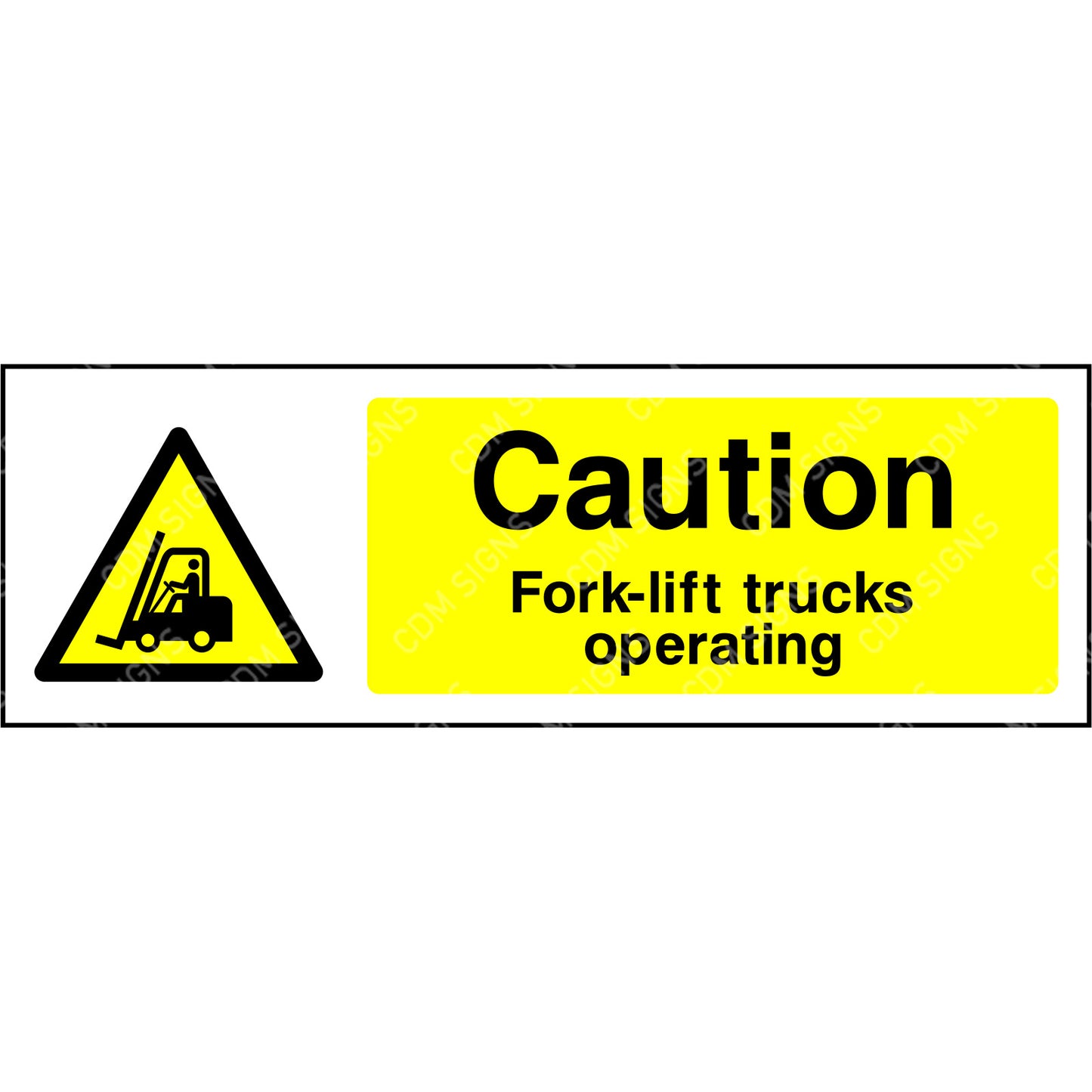 caution forl lift trucks operating sign