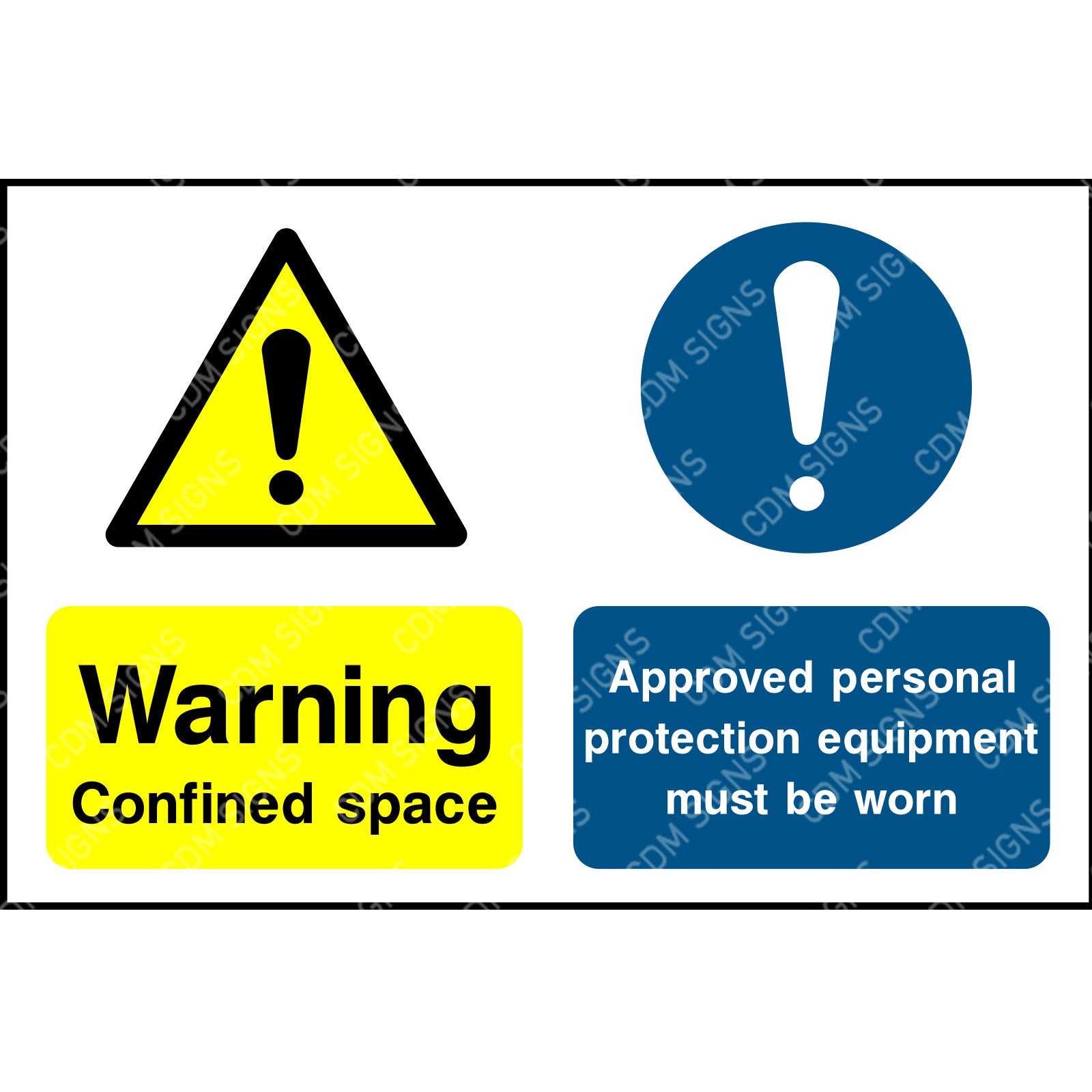 Warning confined space approved personal protective equipment must be ...